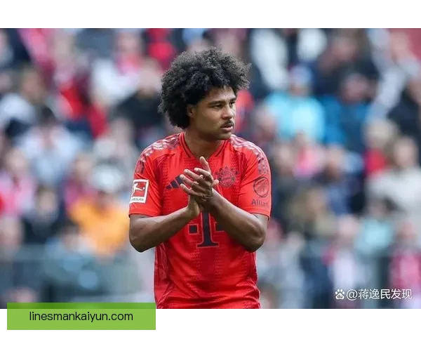 格纳布里对球队影响持续提升，近期表现引发关注